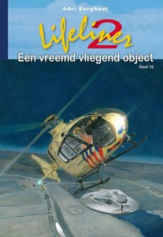 Lifeliner 2 Een vreemd vliegend object - Adri Burghout