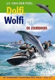 Dolfi, Wolfi en de zeeridders - Deel 14 - J.F. van der Poel